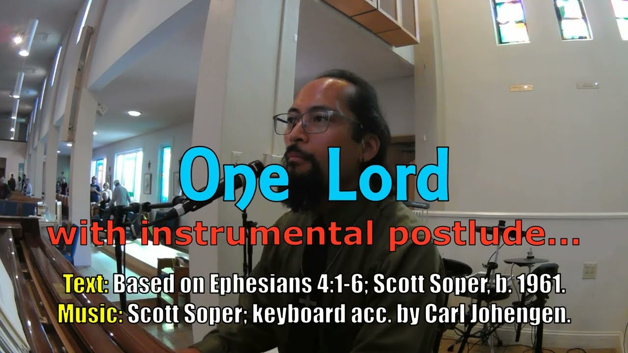 One Lord (LYRICS) by Scott Soper