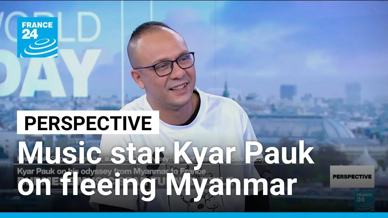 From a well-known musician to living in exile: Kyar Pauk on fleeing Myanmar • FRANCE 24 English