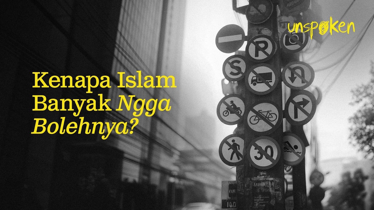 Kenapa Islam Banyak Ngga Bolehnya? — Ustadz Muhammad Nuzul Dzikri | Unspoken Ep. 25