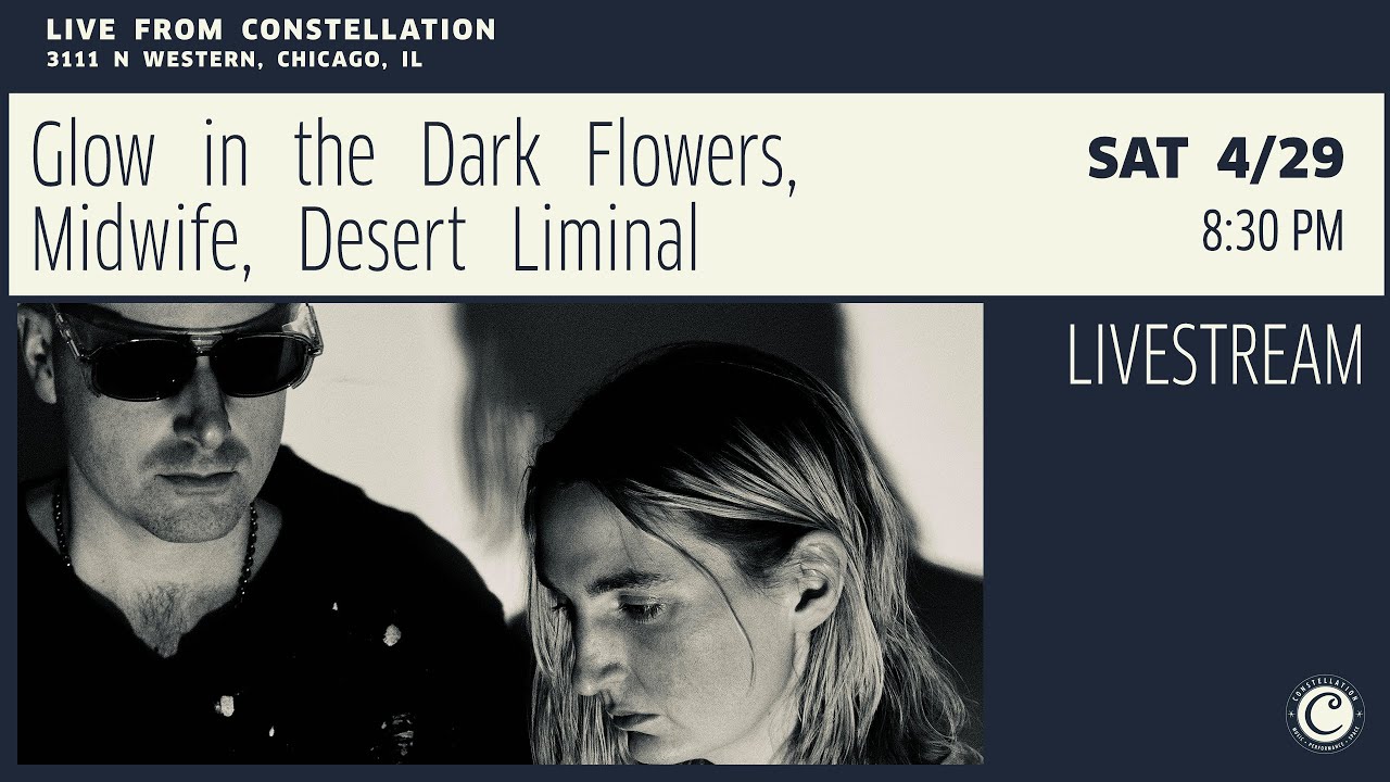 Glow in the Dark Flowers, Midwife, Desert Liminal