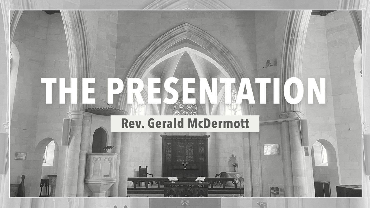 The Presentation | Rev  Gerald McDermott