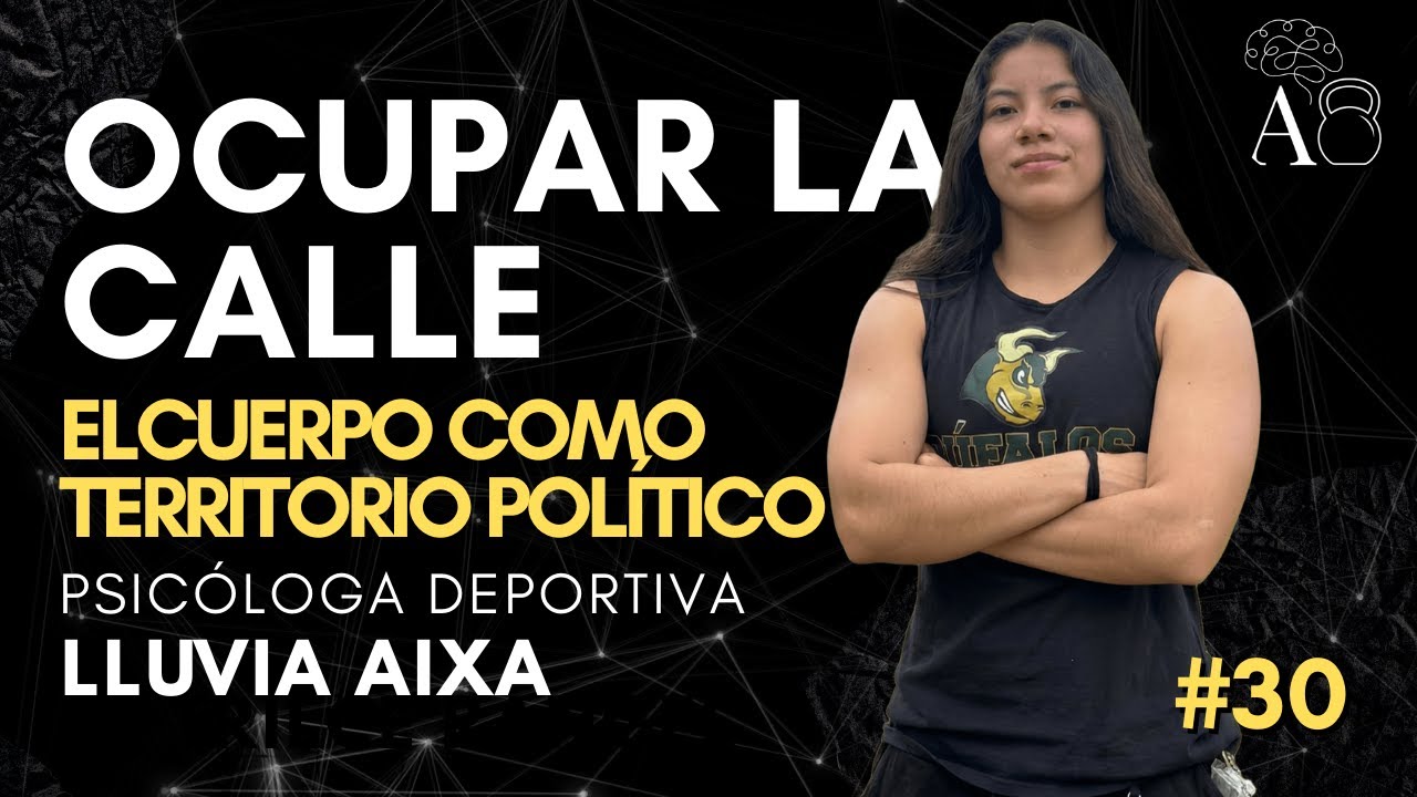 #30| OCUPAR LA CALLE: CALISTENIA, RESISTENCIA Y EL CUERPO COMO TERRITORIO POLÍTICO CON LLUVIA AIXA