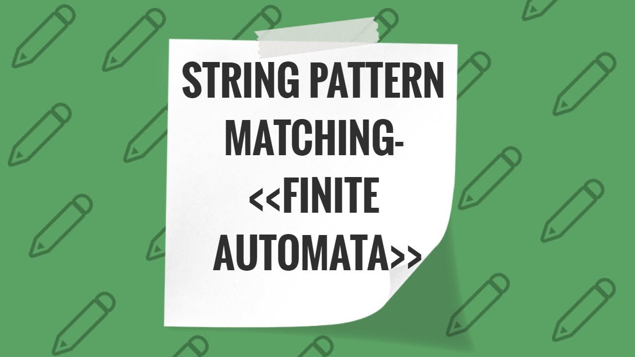 Сопоставление строковых шаблонов с использованием конечных автоматов