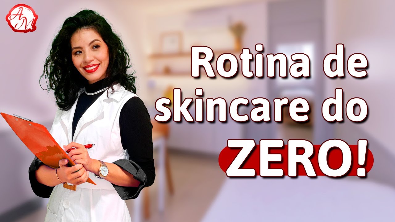 Rotina de Skincare para INICIANTE | Dica de Esteticista