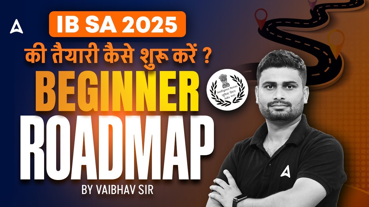 IB Security Assistant Preparation | Beginner Complete Roadmap | By Vaibhav Sir