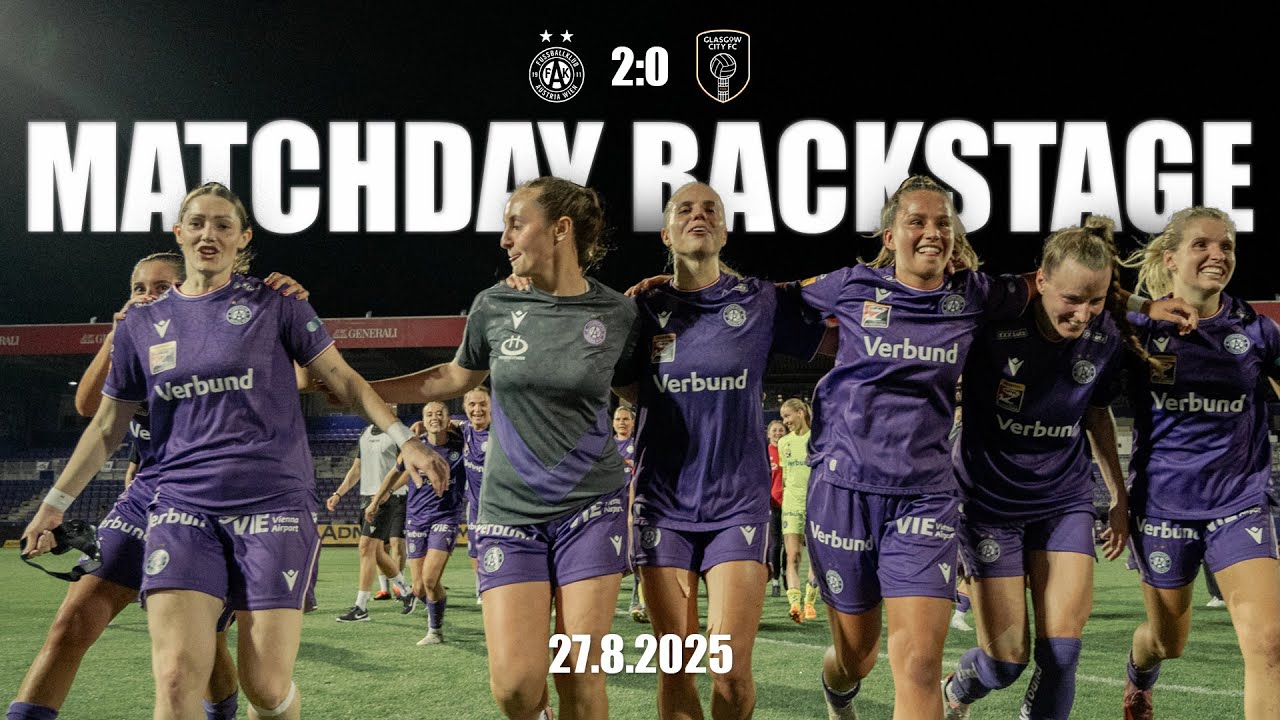 Matchday Backstage: Austria Wien - Glasgow City 2:0 (08/2025) #faklive #violatv