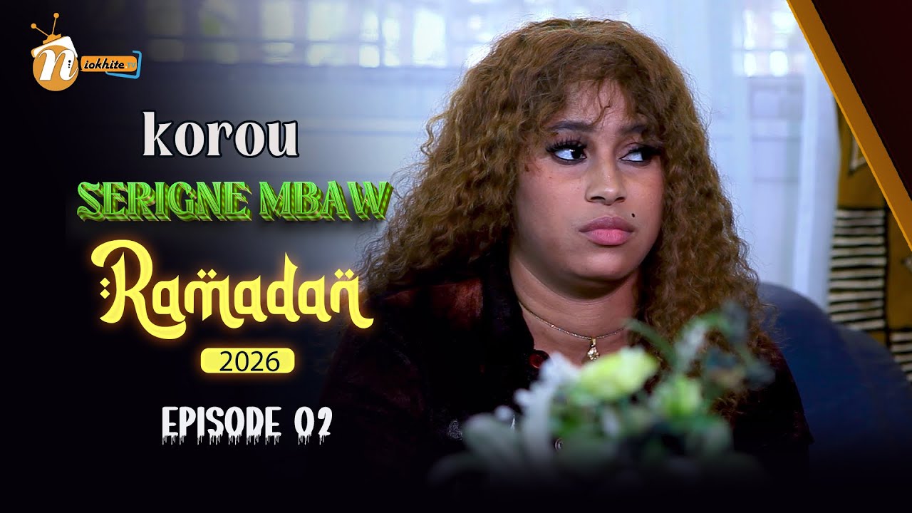 KOROU SERIGNE MBAW EPISODE 2