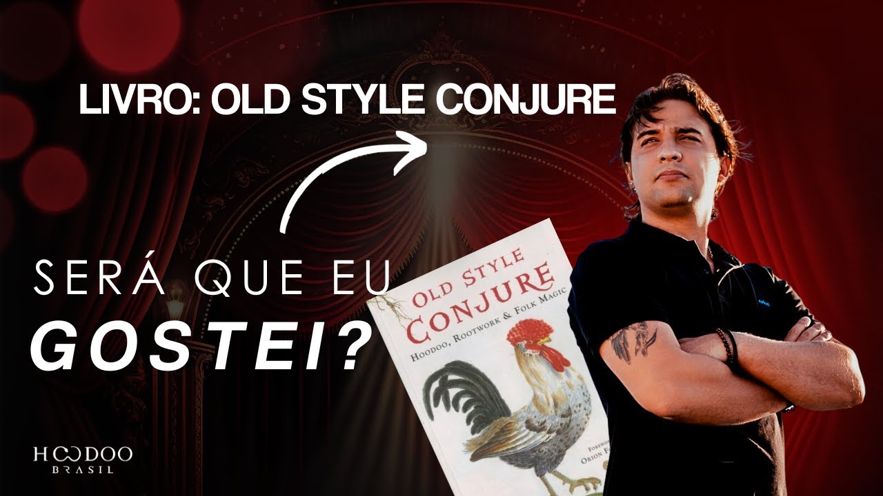 Resenha do Livro Old Style Conjure, Starr Casas.