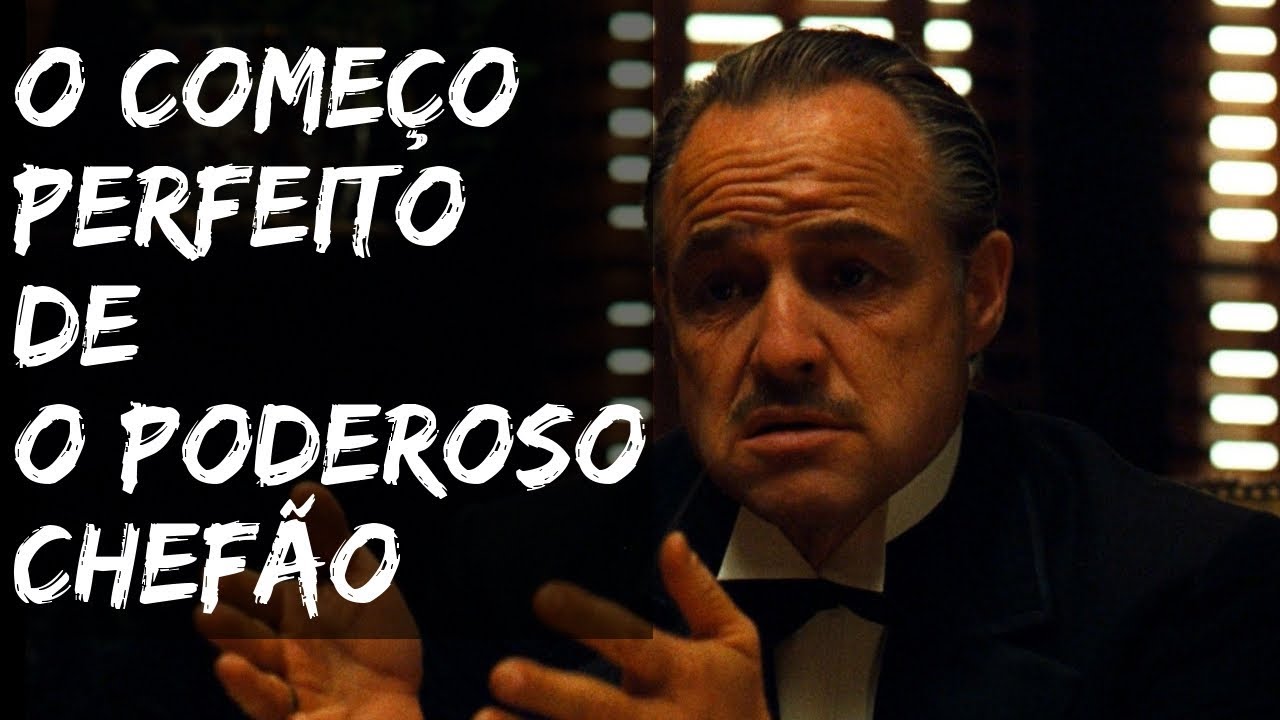 O Poderoso Chefão e sua Abertura Perfeita!