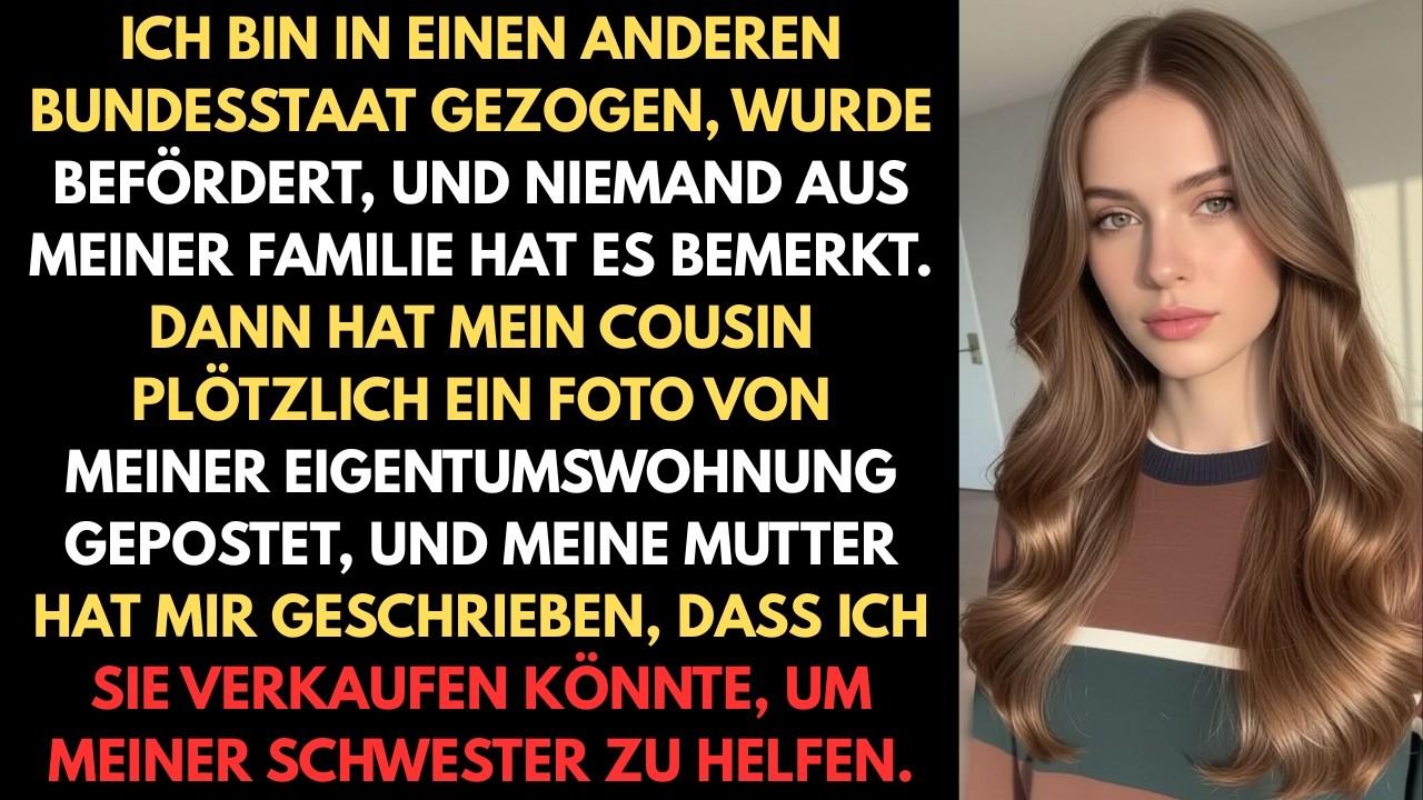 Ich bin in einen anderen Bundesstaat gezogen, wurde befördert, und niemand aus meiner Familie