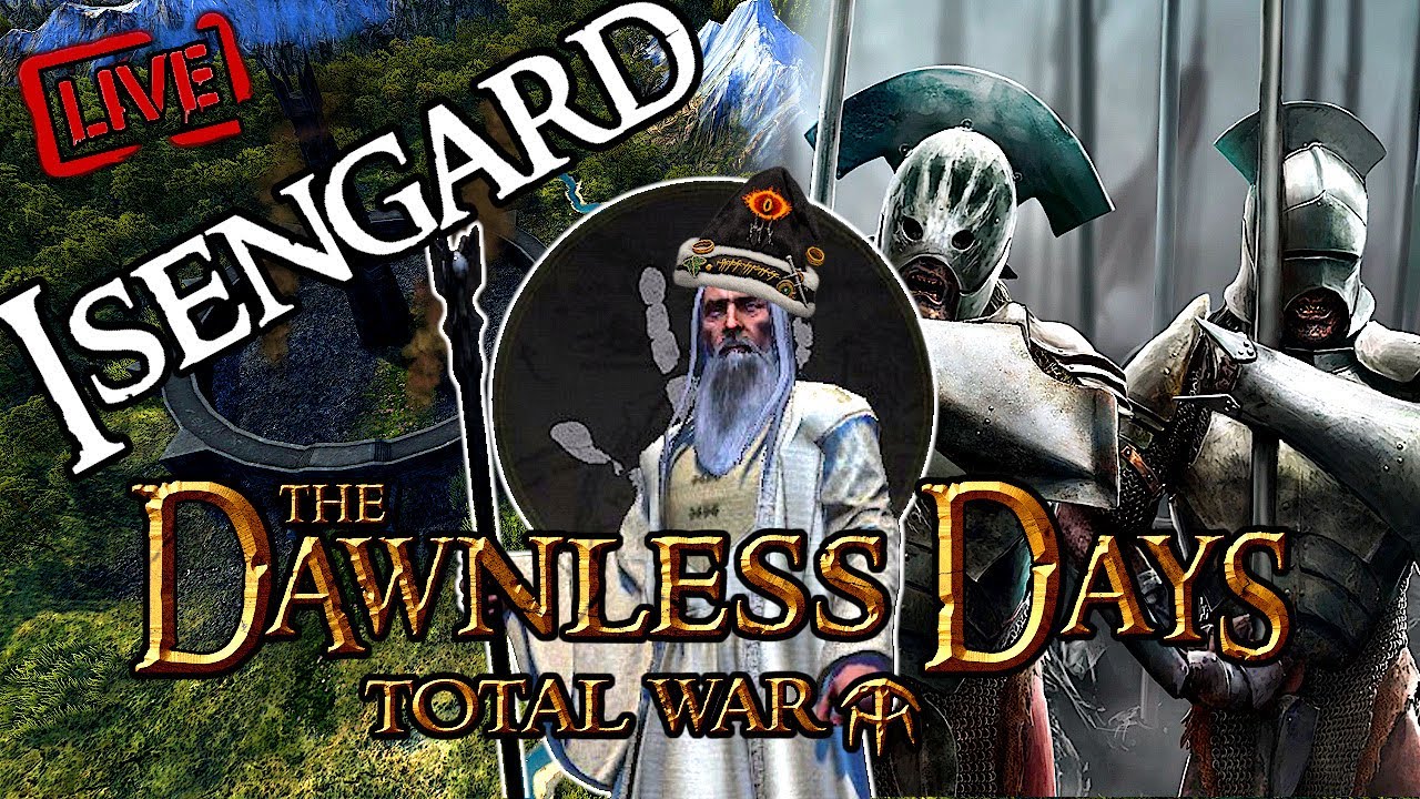 ISENGARD - POCZĄTEK🔥 | The Dawnless Days: Total War | Stream🔴#1