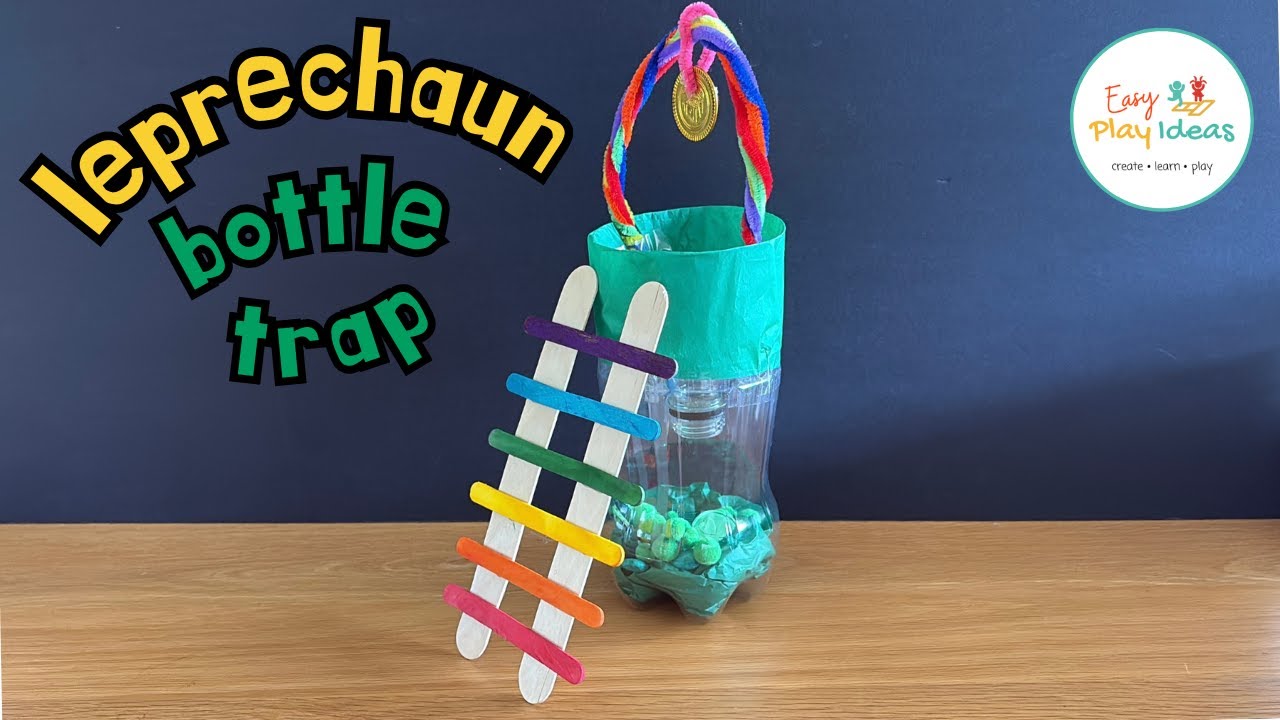 DIY Leprechaun Trap: How to Make a Plastic Bottle Trap for St. Patrick's Day