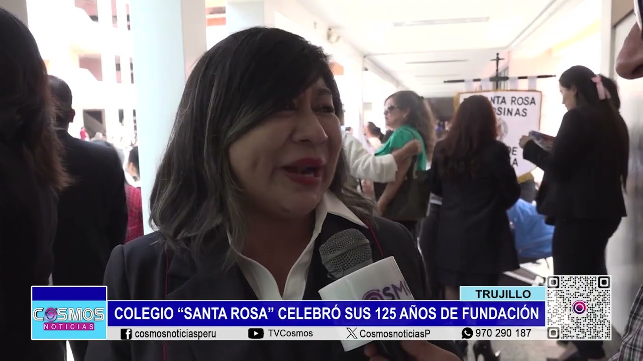 Trujillo: Colegio “Santa Rosa” celebró sus 125 años de fundación