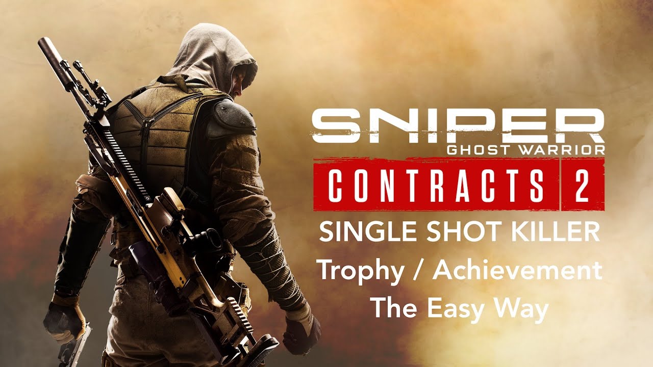 Sniper Ghost Warrior Contracts 2: Single Shot Killer Trophy (The Easy Way) [PS4/PS5]