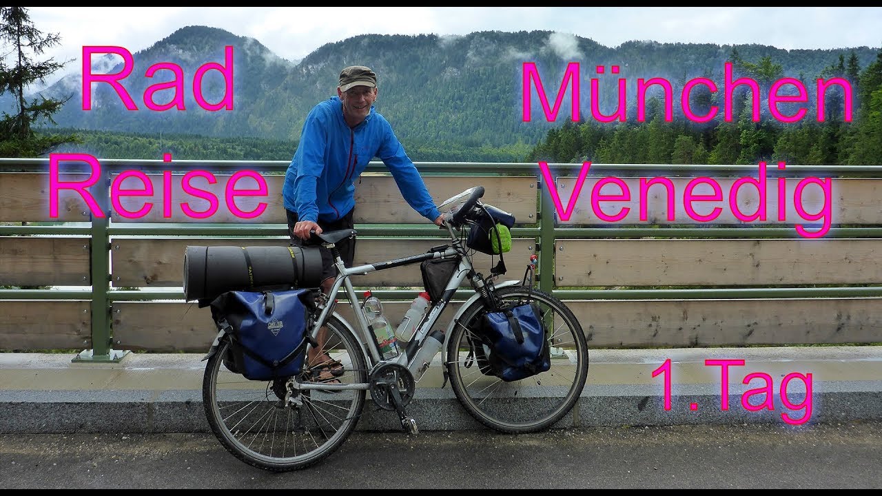 Radreise München Venedig 1.Tag