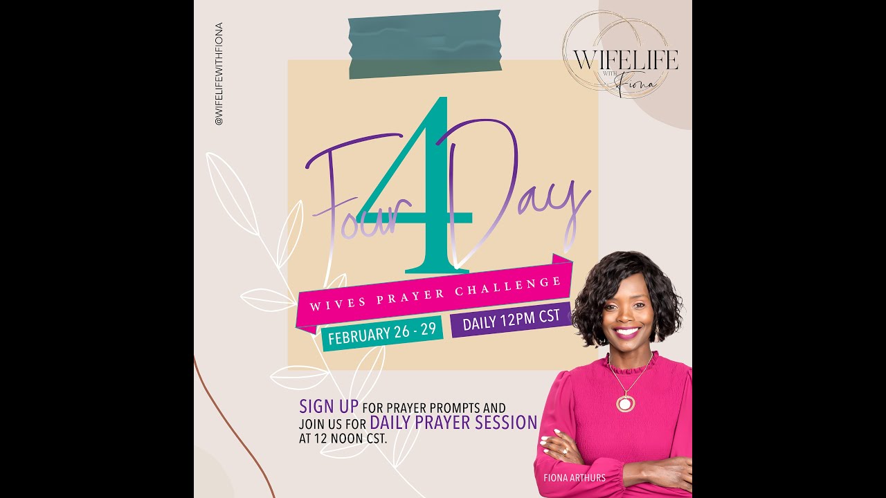 WIVES PRAYER CHALLENGE - DAY 1