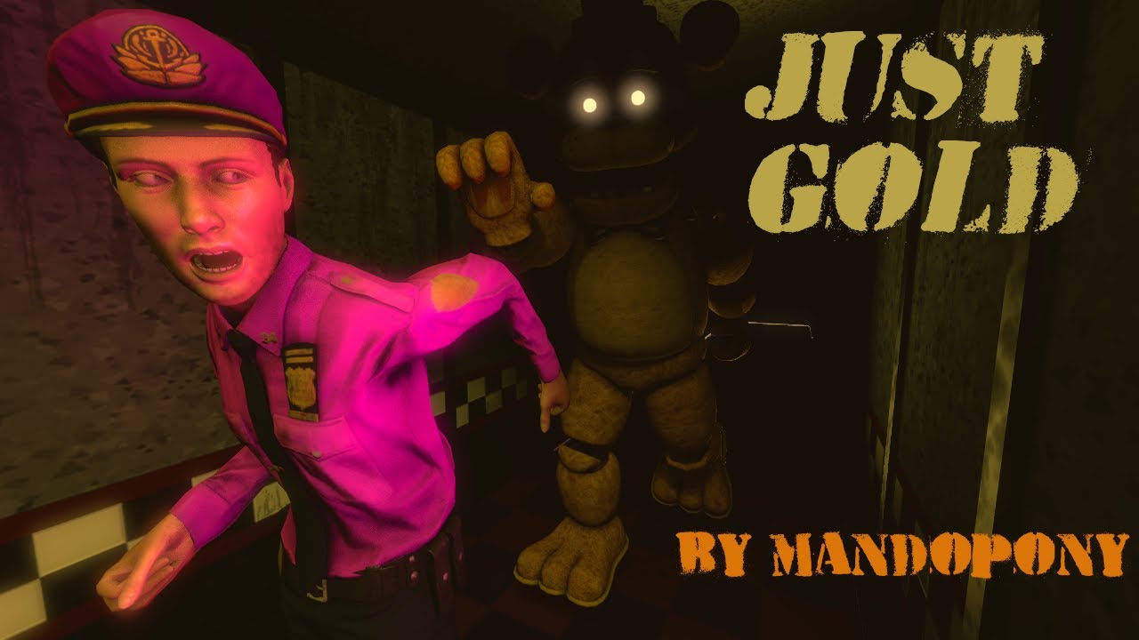[FNAF SFM] Just Gold by MandoPony | Fred SFM