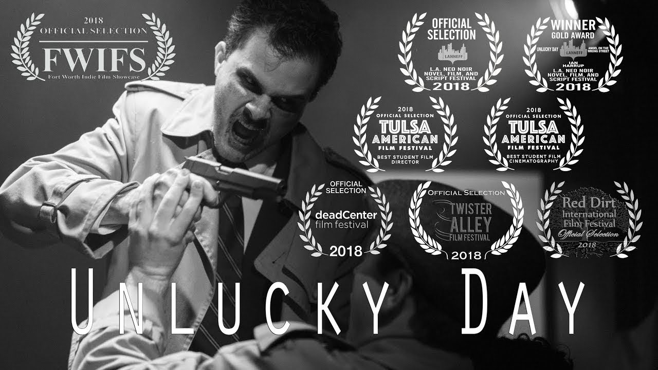 Unlucky Day - Film Noir Short Film