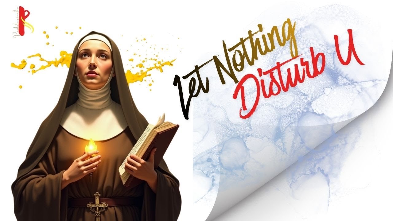 Let Nothing Disturb You | Hymn to St Teresa | English #saints #englishhymns #peddariccha