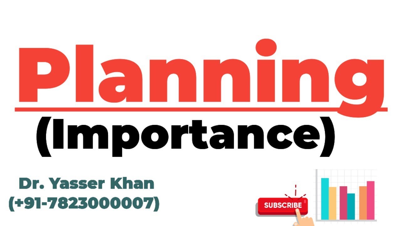 Planning - Importance