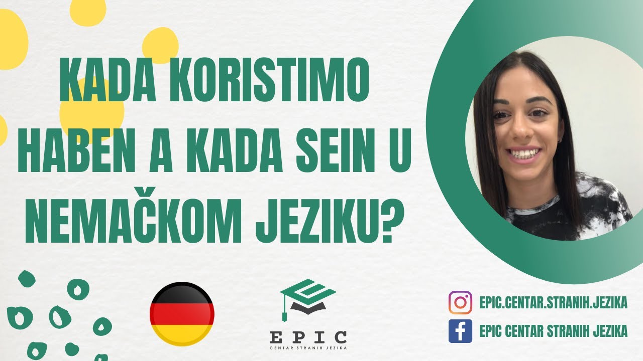 KADA KORISTIMO HABEN A KADA SEIN U NEMAČKOM JEZIKU?