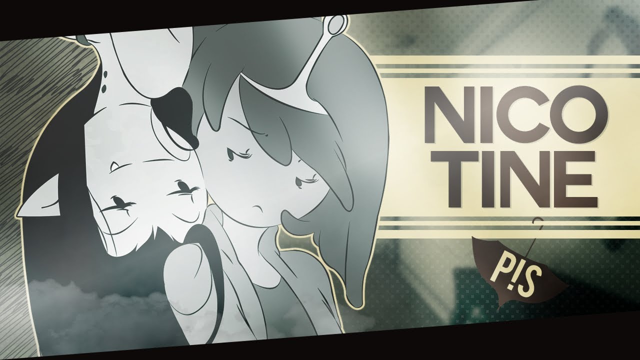 [P!S] Nicotine | Shipping MEP ♬