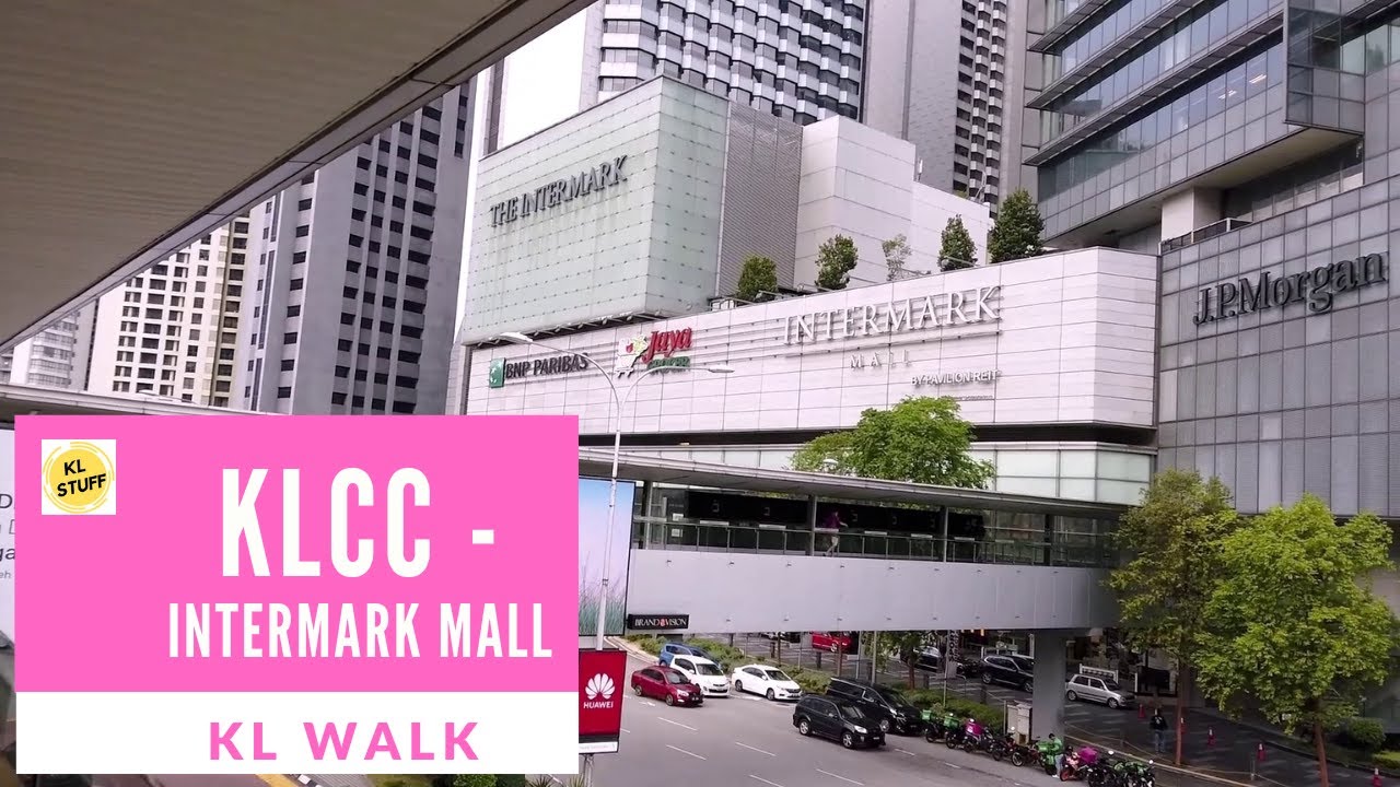 KL Walk | Jalan Ampang (KLCC to Intermark Mall)