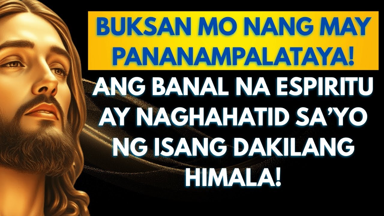 Buksan mo nang may pananampalataya!Ang Espiritu Santo ay naghahatid sa iyo ng isang dakilang himala!