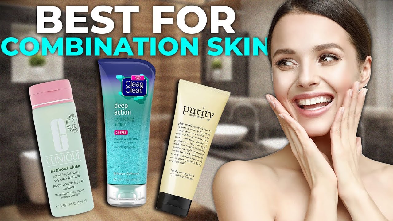 Top 3 Facial Cleansers for DRY SKIN or OILY SKIN (COMBINATION SKIN)