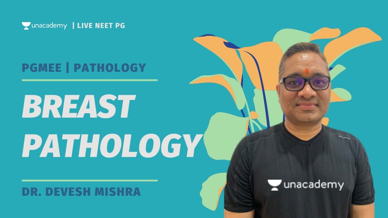Breast Pathology | Dr. Devesh Mishra