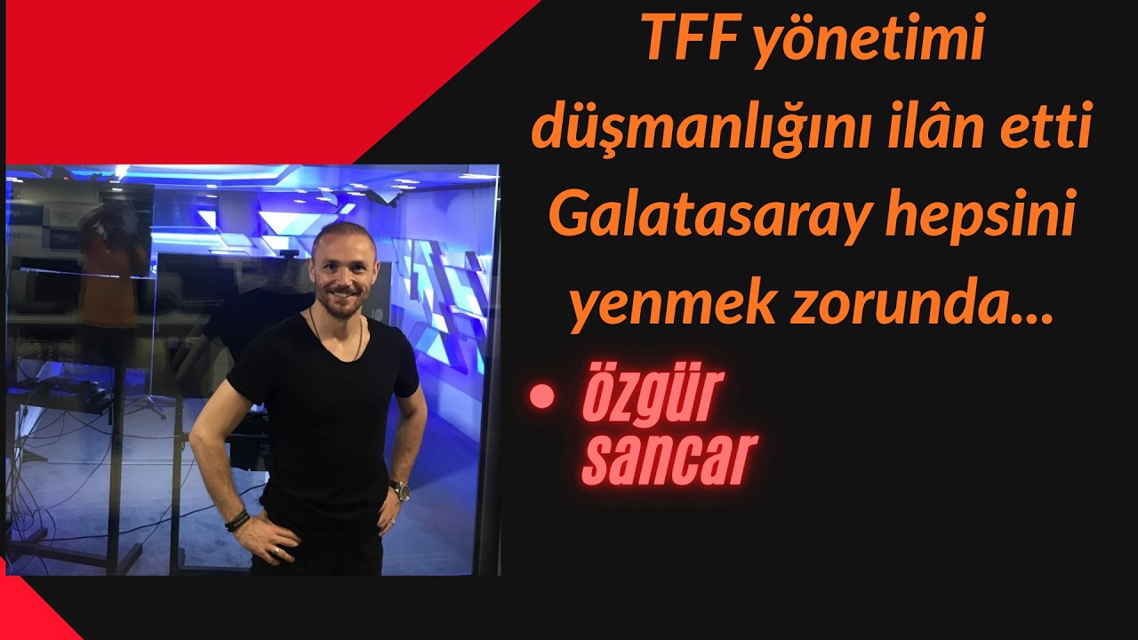 TFF yönetimi düşmanlığını ilân etti. Galatasaray hepsini yenmek zorunda...
