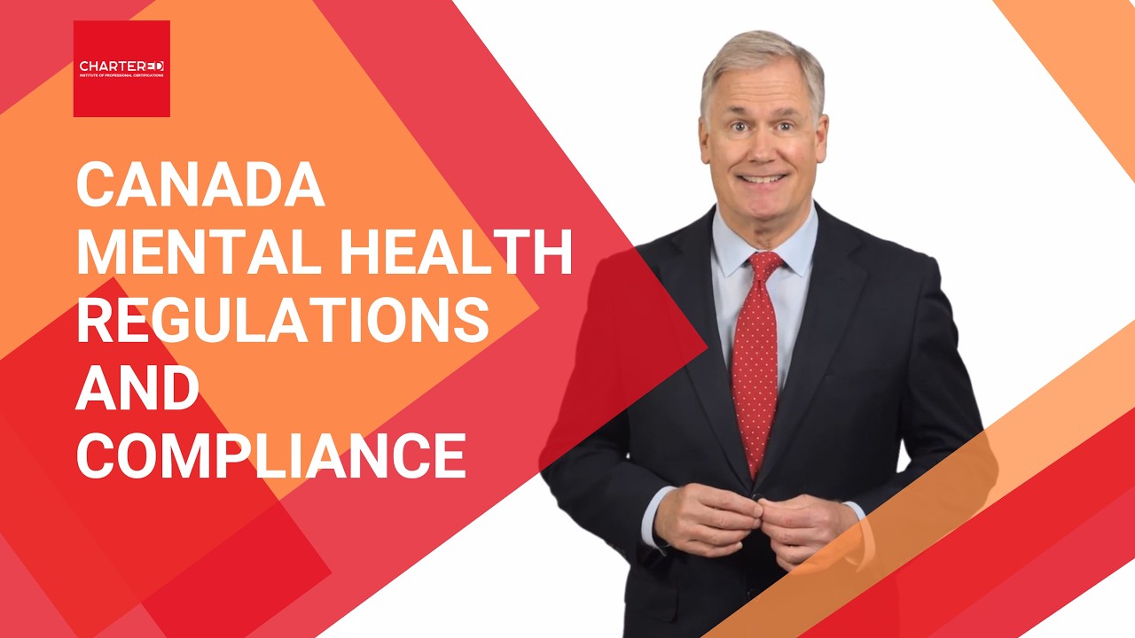 Canada Mental Health Regulations and Compliance