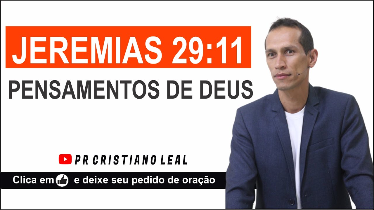 JEREMIAS 29:11 - PENSAMENTOS DE DEUS