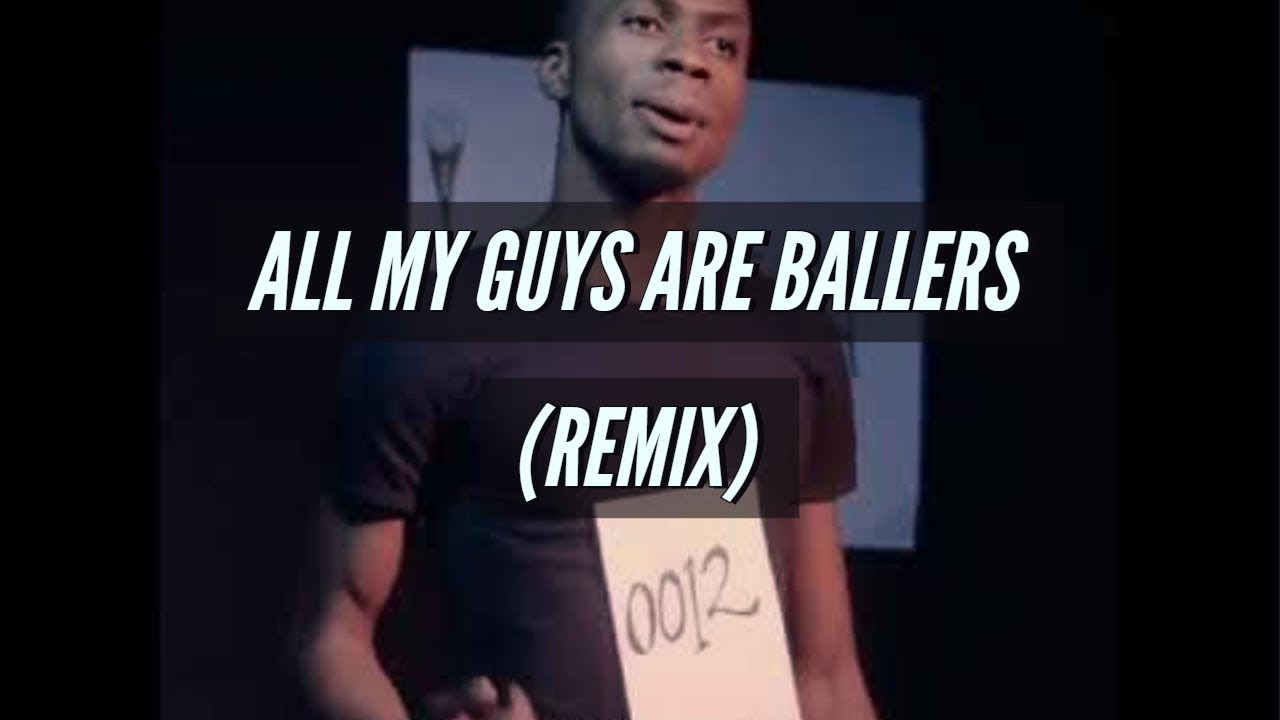 Josh2funny - All My Guys are Ballers REMIX (Prod. By Slim Tyme)