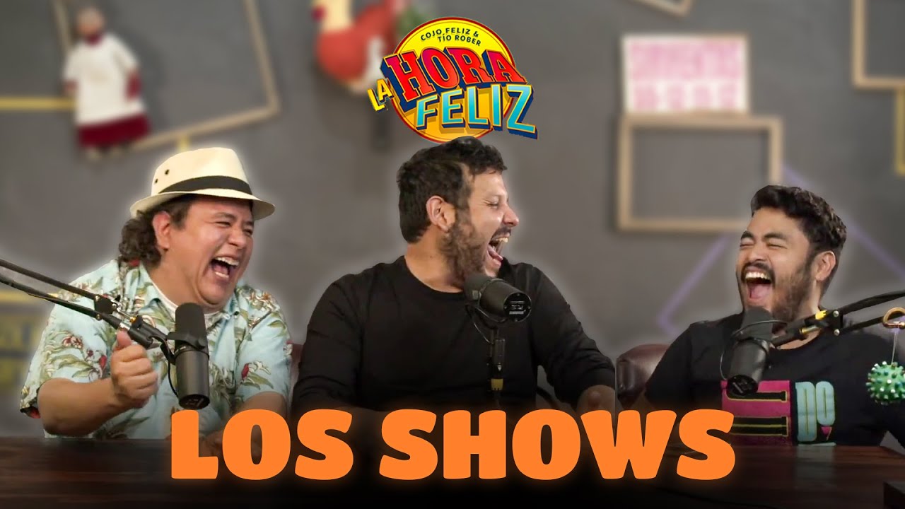 La Hora Feliz: Los Shows ft. Tavo Morales