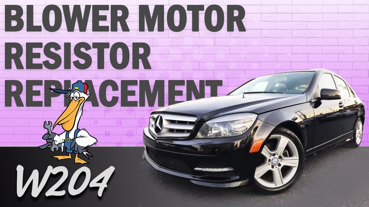Blower Motor Resistor Replacement   C Class   W204   Mercedes Benz