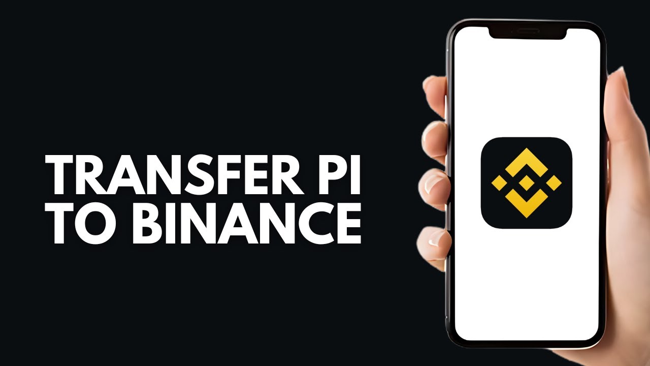 How To Transfer Pi To Binance - Step by Step