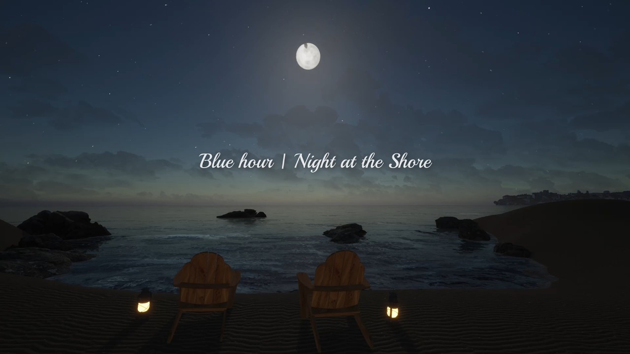 Blue hour | Night at the Shore | Ambient Music Mix with Ocean Waves to Calm Your Mind