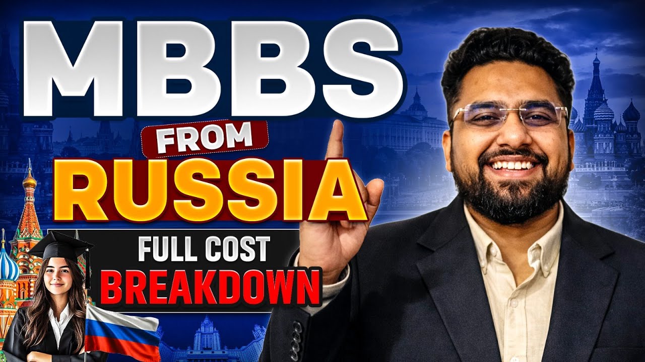 RUSSIA MBBS EXPOSED  | Complete Fees, Living Cost & Reality for Indians (2026) | AcadFly