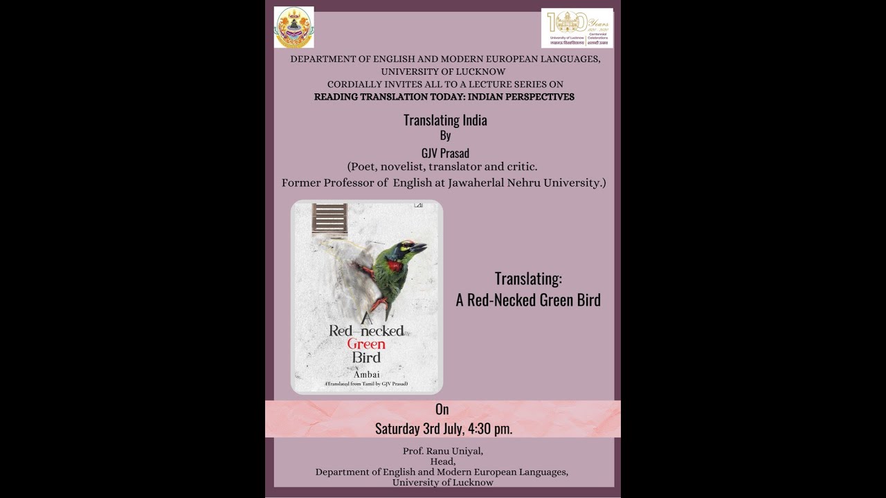 Translating India - Prof GJV Prasad |Organized by Department of English & MEL, University of Lucknow