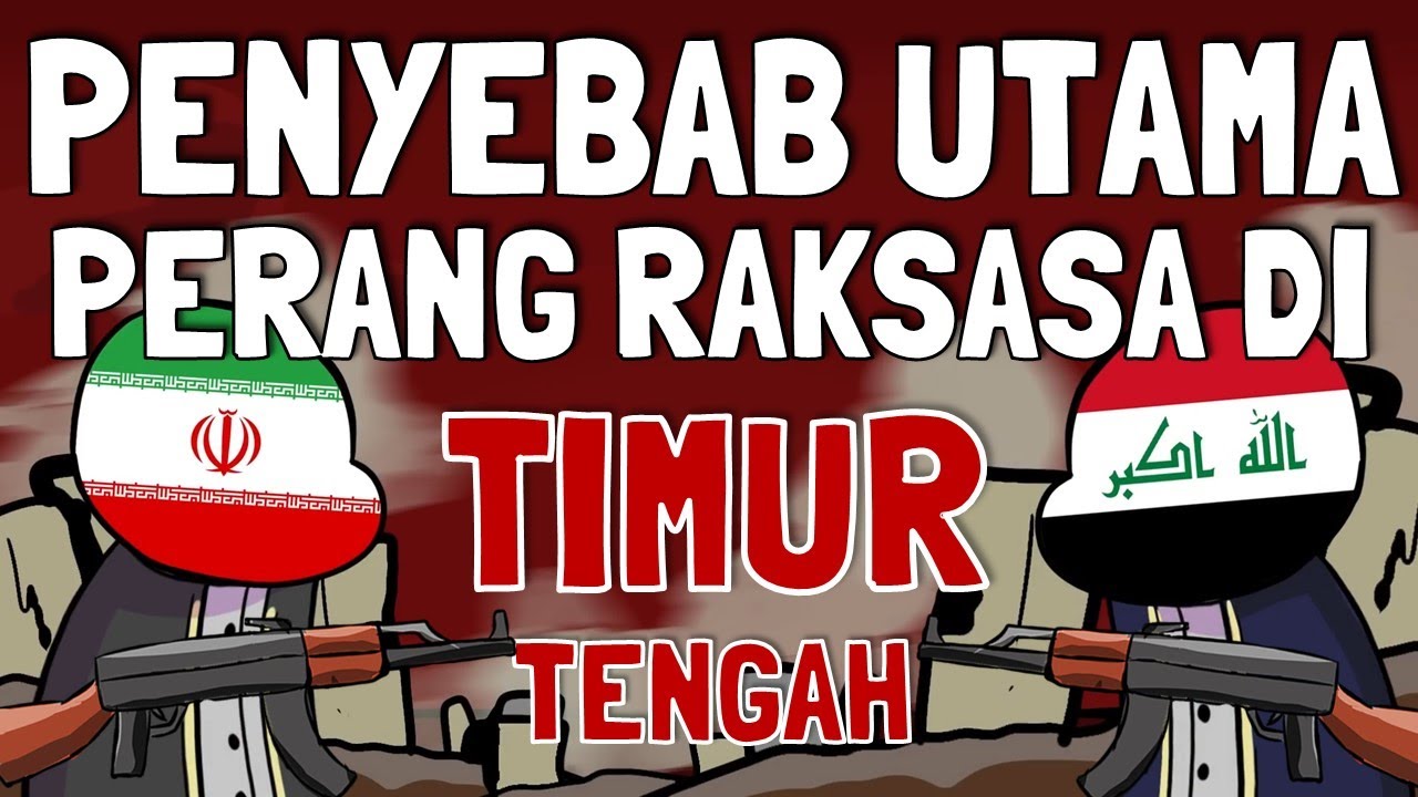 Konflik Negara Timur Tengah Gara Gara Rebutan Minyak - Perang Teluk *Extended Edition*