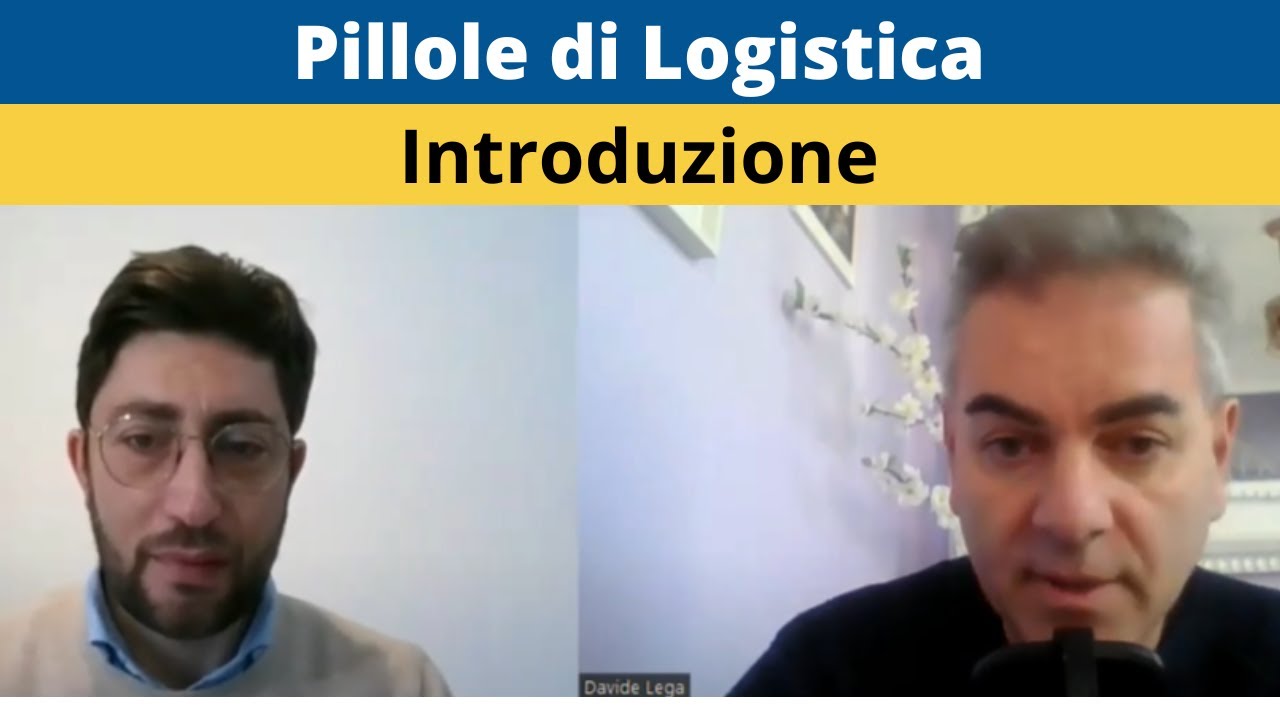 Pillole di Logistica - Introduzione