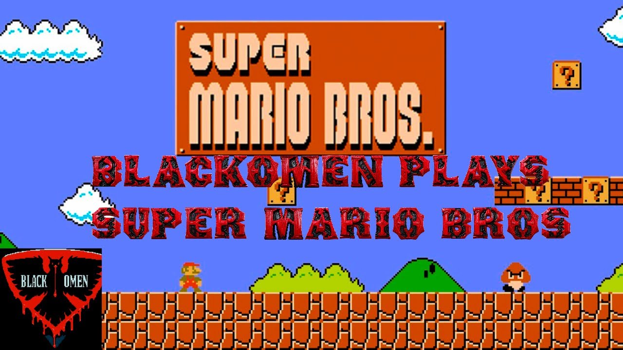 Blackomen Plays Super Mario Bros