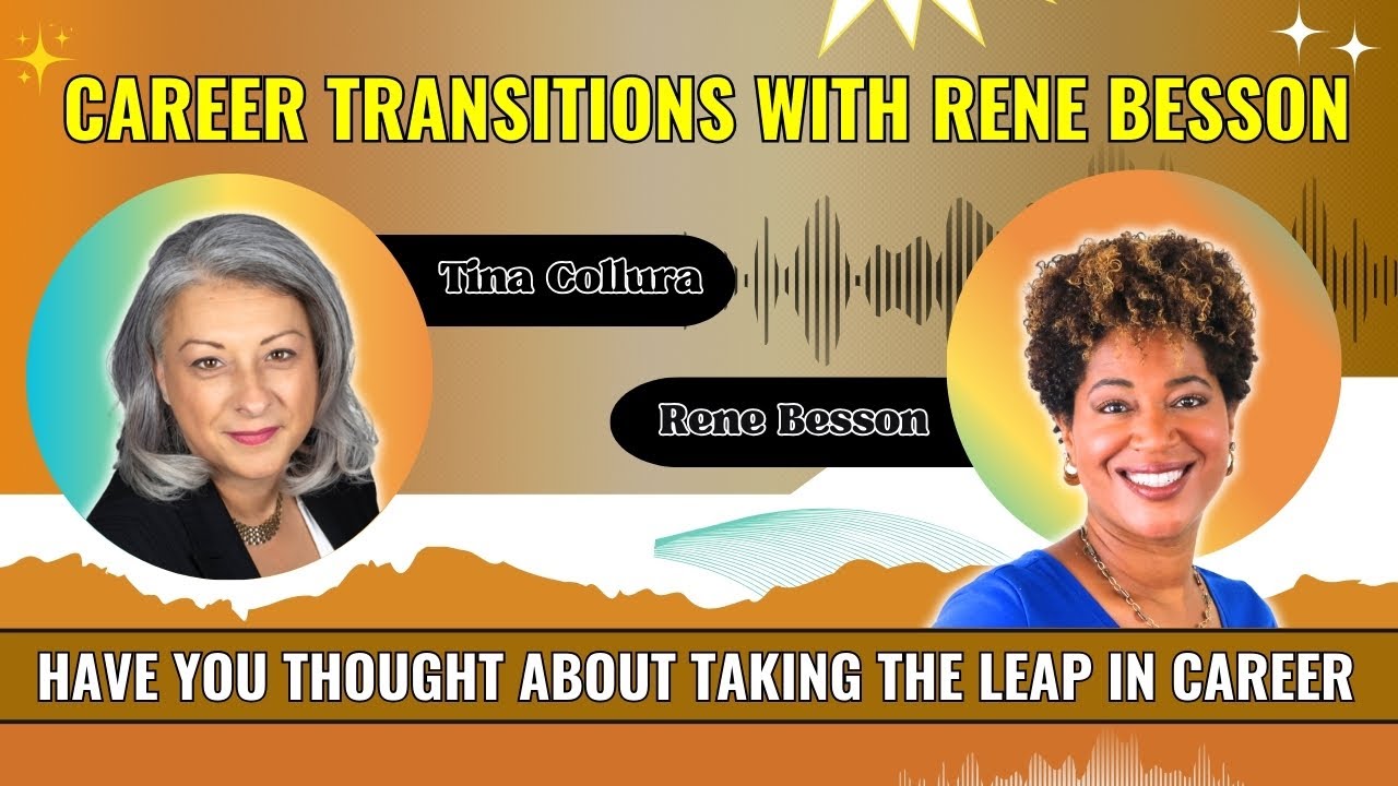 Have You Thought About Taking the Leap in Career Transitions with Renee Besson