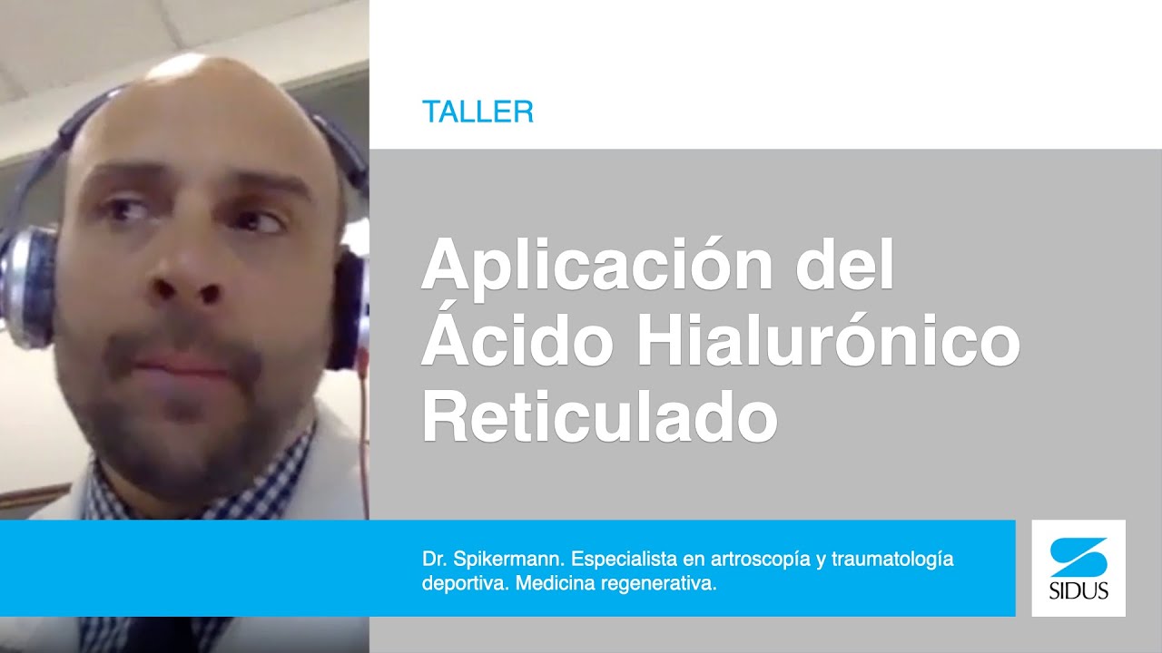 Taller de aplicación del Ácido Hialurónico Reticulado