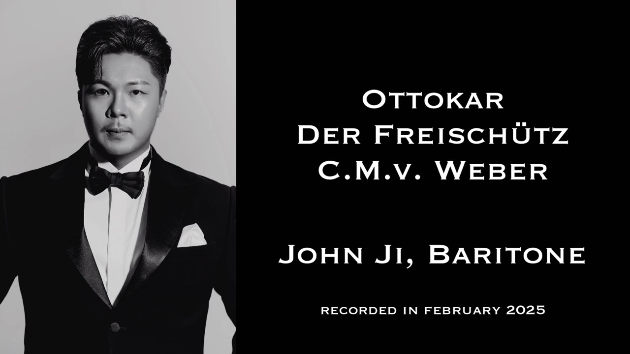Ottokar(Der Freischütz) Carl Maria von Weber - John Ji