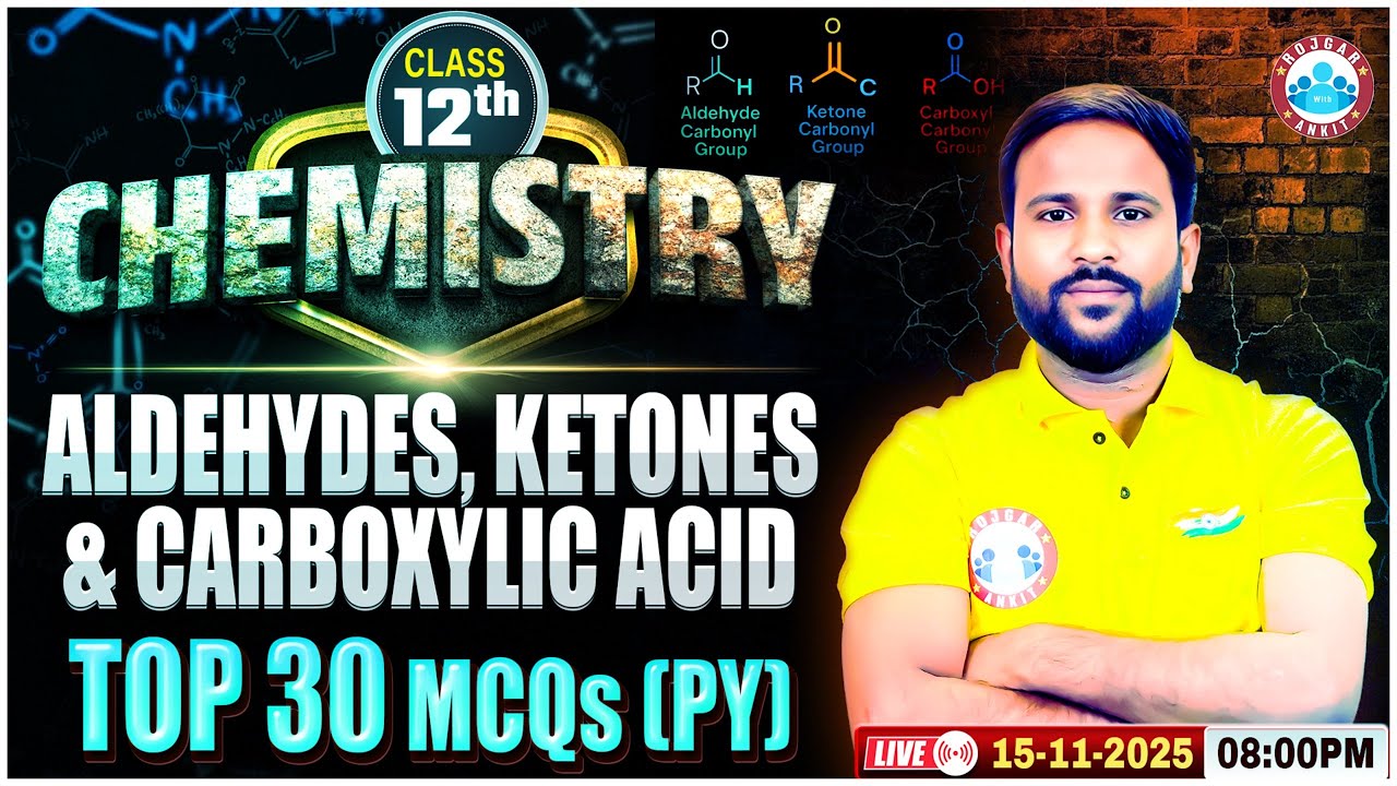 Class 12th Chemistry Aldehydes, Ketones & Carboxylic Acids | Top 30 MCQs | UP Board English Medium