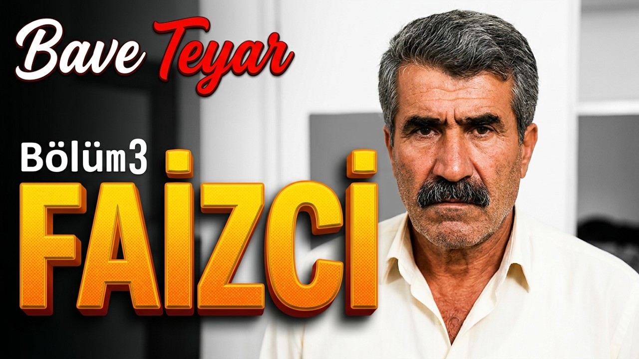 Bave Teyar - Faizci 3. B&ouml;l&uuml;m