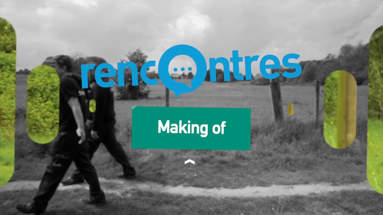 Rencontres - Making of 