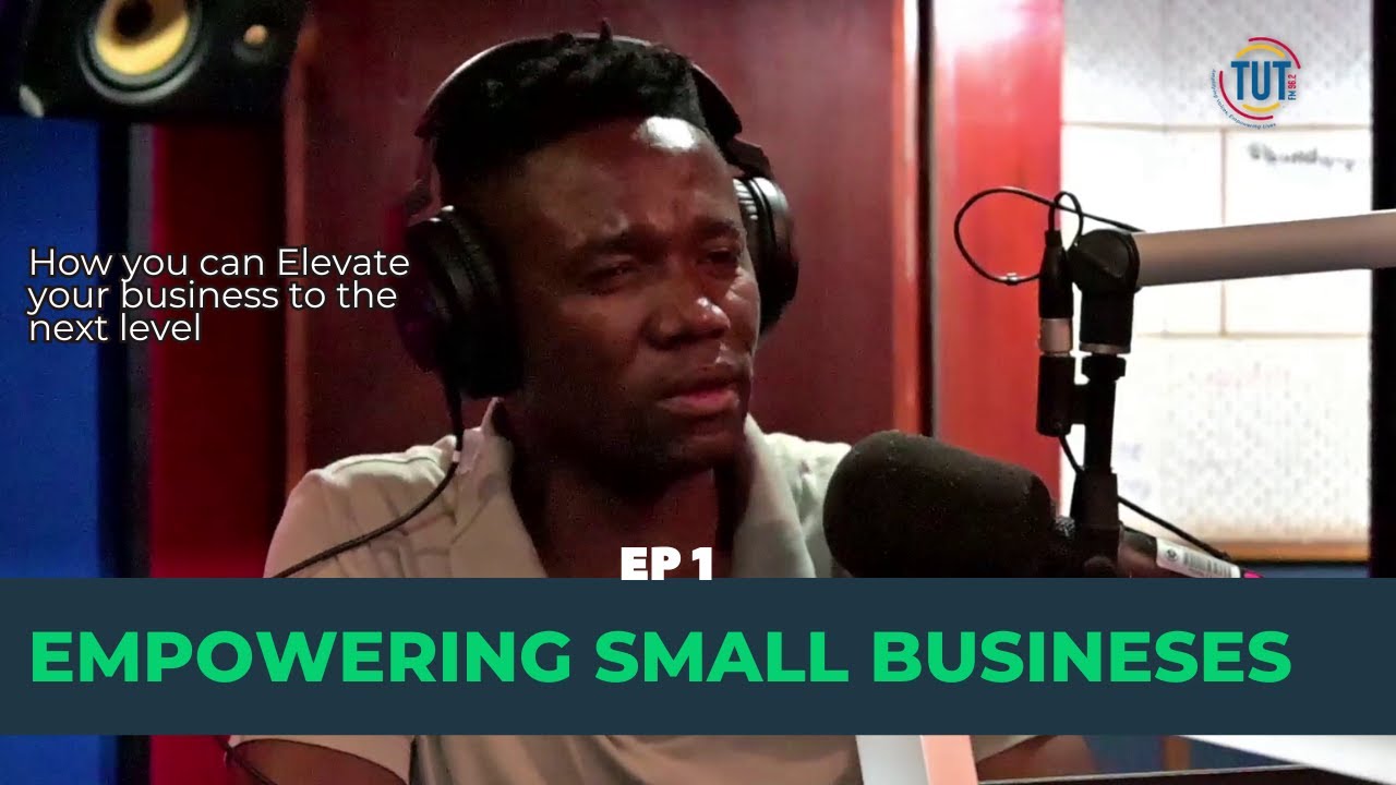 EP 1: Empowering Small Businesses | Kasi Entrepreneurship with Kabelo J Makopo | TUTFM